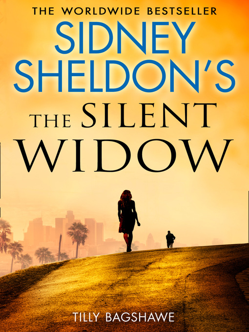 Title details for Sidney Sheldon's the Silent Widow by Sidney Sheldon - Available